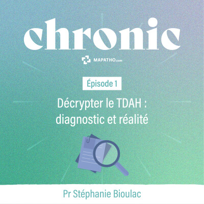 Vignette podcast Chronic épisode 1