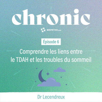 Vignette podcast Chronic épisode 6