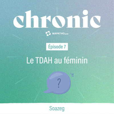 Vignette podcast Chronic épisode 7